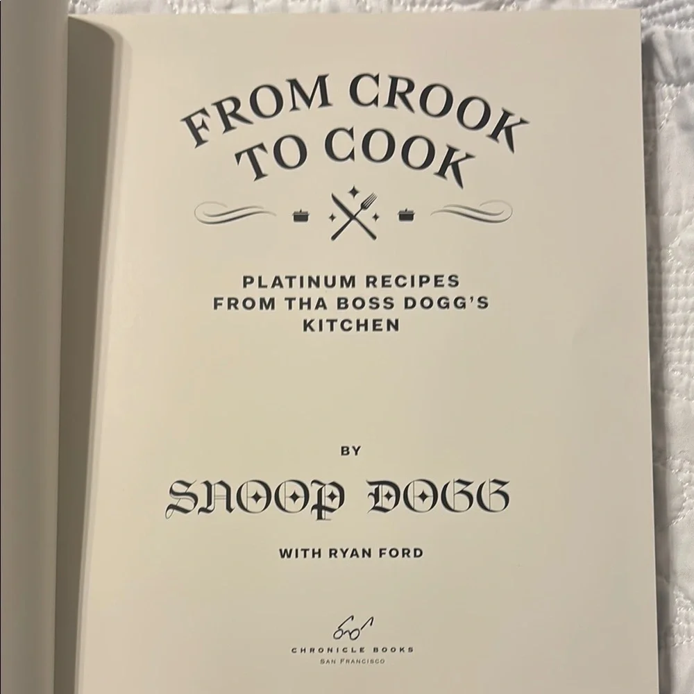 Snoop Dogg From Crook to Cook platinum recipes Tha Boss Dogg’s kitchen cookbook